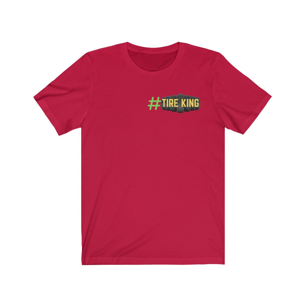 THE AMOUNT OF TIRES I USE IN A MONTH, #TIRE KING Unisex Tee