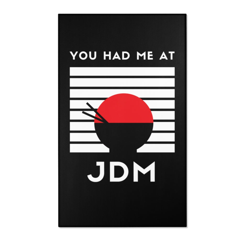 YOU HAD ME AT JDM Area Rug
