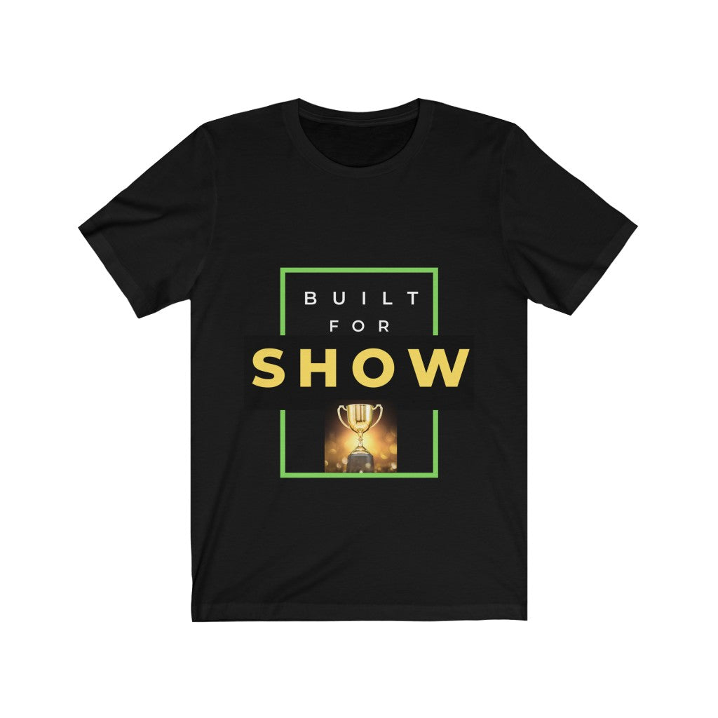 BUILT FOR SHOW / AUTO SHOW  Unisex Jersey Short Sleeve Tee