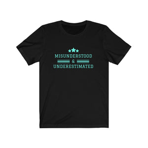 MISUNDERSTOOD & UNDERESTIMATED TEAM INFINITI Unisex Jersey Short Sleeve Tee