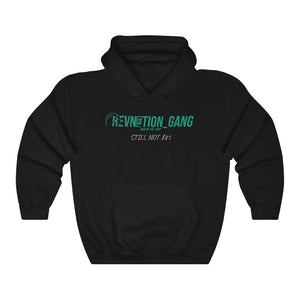 REVN@TION GANG STILL NOT $85 UNISEX HOODIE