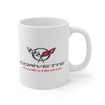 Load image into Gallery viewer, Corvette FYI I&#39;m Not In A Mid Life Crisis Mug

