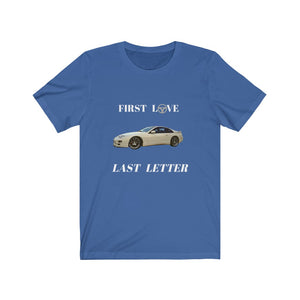 FIRST LOVE, LAST LETTER , NISSAN 300ZX Unisex Jersey Short Sleeve Tee