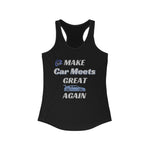 Load image into Gallery viewer, Real Auto Enthusiasts Against Clout Chasers/ Make Car Meets Great Again Women&#39;s Racerback Tank

