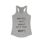 Load image into Gallery viewer, BAD A$$ TOY&#39;$ AREN&#39;T JU$T FOR BOY&#39;$ Women&#39;s Racerback Tank
