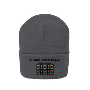 I STRIP ON WEEKENDS Knit Beanie/ hat