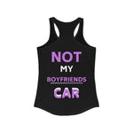 Load image into Gallery viewer, NOT MY BOYFRIENDS CAR Women&#39;s Ideal Racerback Tank
