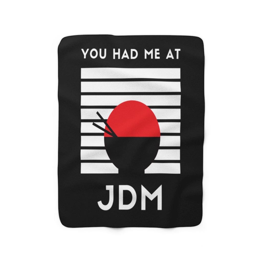 You had me at jdm Auto Enthusiast Sherpa Fleece Blanket