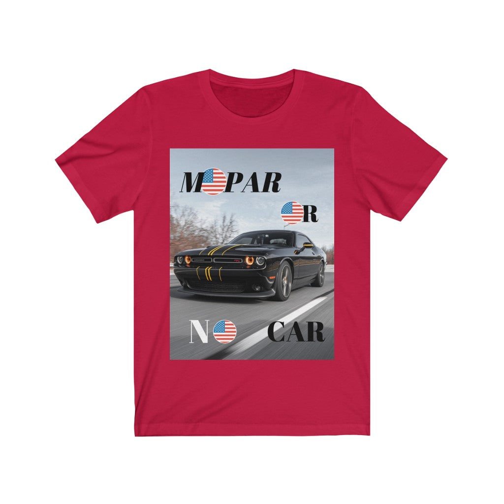 MOPAR OR NO CAR Premium Unisex Jersey Short Sleeve Tee