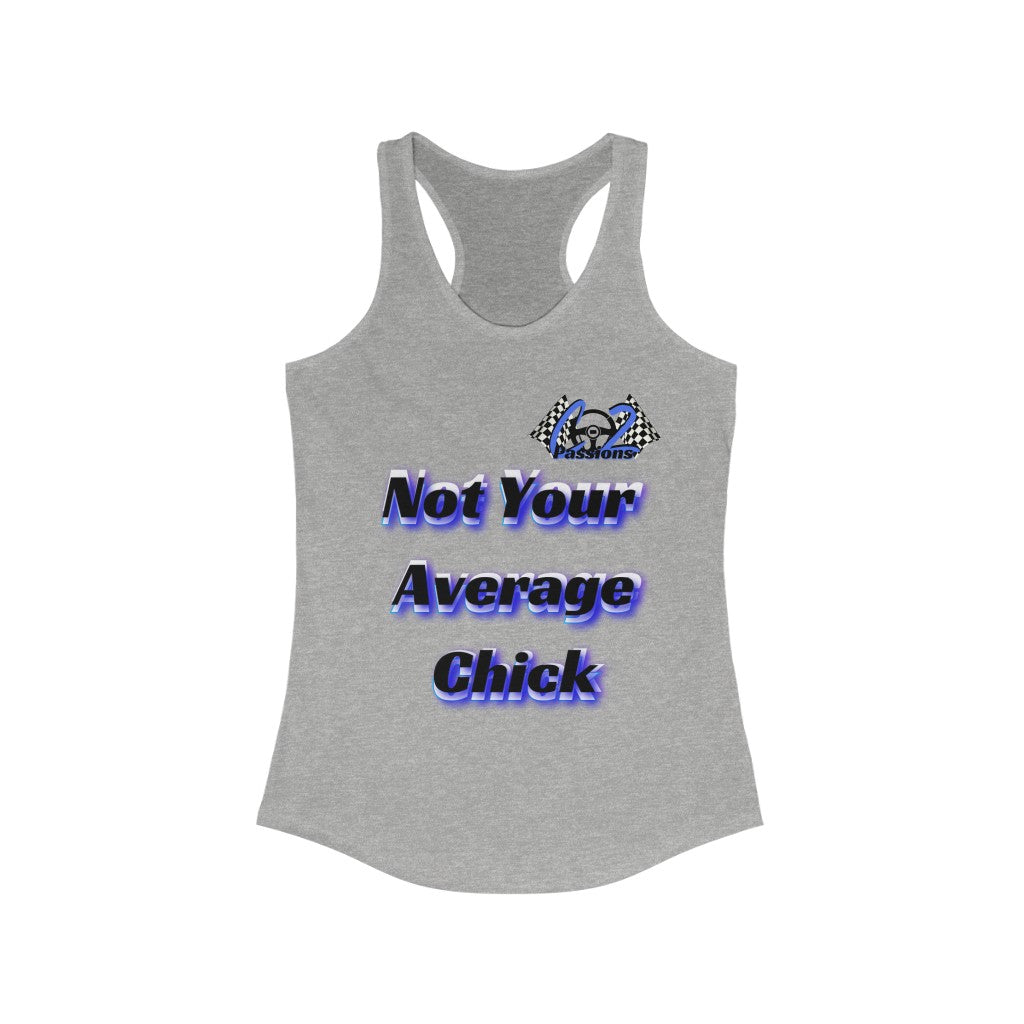 NOT YOUR AVERAGE FEMALE Racerback Tank