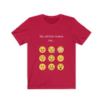Load image into Gallery viewer, MY VEHICLE MAKES ME ...EMOJI Unisex Jersey Short Sleeve Tee
